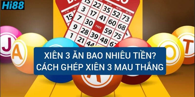 xien-3-an-bao-nhieu-tien-cach-ghep-xien-3-mau-thang