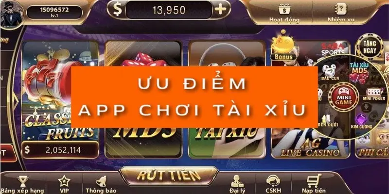 uu-diem-cua-app-choi-tai-xiu